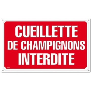 Panneau 300x200mm CUEILLETTE DES CHAMP. INTERDITE